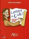 PELLEGRINO PINO, Lettere da urlo