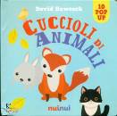 DAVID HAWCOCK, Cuccioli di animali Libro pop up