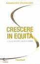 GIOVANNINI A., Crescere in equit� Il filo d