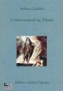 CAMILLERI ANDREA, Conversazione su Tiresia