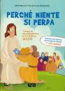 AZIONE CATTOLICA ACI, Perch� niente si perda (7-10 anni)