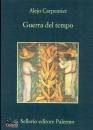 CARPENTIER  ALEJO, Guerra del tempo