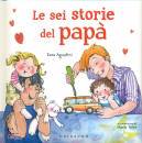 AGOSTINI SARA, Le sei storie del pap�