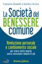 GESUALDI FRANCESCO, La societ� del benessere comune