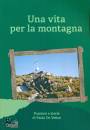 DE VETTOR PAOLO, Una vita per la montagna