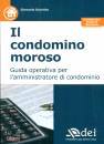 SCIORTINO GIANCARLO, Il condominio moroso