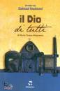 ABIGNENTE MARIA T., IL DIO DI TUTTI - incontro con Shahrazad Houshmand