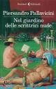 PALLAVICINI P., Nel giardino delle scrittrici nude