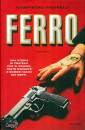 VIGORELLI GIANPIETRO, Ferro