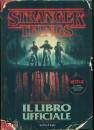MCINTYRE GINA, Stranger things - il libro ufficiale