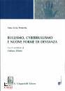 immagine di Bullismo cyberbullismo e nuove forme di devianza