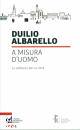 ALBARELLO DUILIO, A misura d