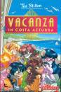 STILTON TEA, Vacanza in costa azzurra