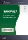 CENTRO STUDI FISCALE, I NUOVI ISA - Indici sintetici di affidabilit�