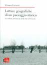 FERRARIO VIVIANA, Letture geografiche di un paesaggio storico
