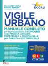 DI CAPUA - BENIGNI, Vigile urbano Manuale per la preparazione concorsi