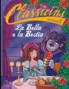 ROSSI SARAH, La bella e la bestia da Jeanne-Marie de Beaumont