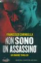 CARINGELLA FRANCESCO, Non sono un assassino