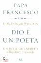 FRANCESCO - WOLTON D, Dio e