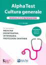 ALPHA TEST, Alpha Test Cultura generale Medicina-odontoiatria