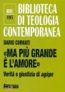 CORNATI DARIO, "Ma pi� grande � l