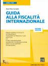 CORRADINI - PEREZ, Guida alla fiscalit� internazionale