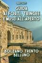immagine di Guida ai forti, trincee e musei all