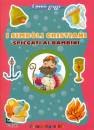 PICCOLO GREGGE, I simboli cristiani spiegati ai Bambini