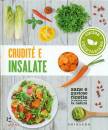 GRIBAUDO, Crudit� e insalate Cucina vegetariana