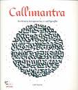 BENDANDI - ALBERTO, Callimantra - Scrittura terapeutica e calligrafia