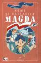 PAU ANDREA, Nome di battaglia Madga