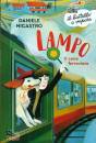 NICASTRO DANIELE, Lampo, il cane ferroviere