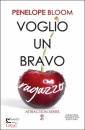 BLOOM PENELOPE, Voglio un bravo ragazzo