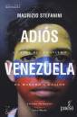 MAURIZIO STEFANINI, Adios Venezuela