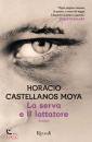 CASTELLANOS MOYA HOR, La serva e il lottatore