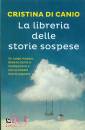 DI CANIO CRISTINA, La libreria delle storie sospese