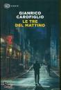 CAROFIGLIO GIANRICO, Le tre del mattino