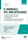 ARDONE - GARAVINI -., Il manuale del bibliotecario