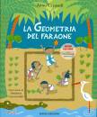 CERASOLI ANNA, La geometria del faraone