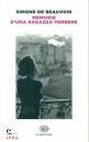 DE BEAUVOIR SIMONE, Memorie di una ragazza perbene