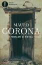 CORONA MAURO, I fantasmi di pietra
