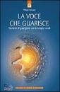 BARRAQU� PHILIPPE, La voce che guarisce