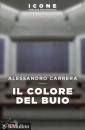 immagine di Il colore del buio