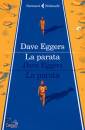 EGGERS DAVE, Parata