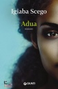 SCEGO IGIABA, Adua