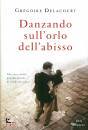 DELACOURT GREGOIRE, Danzando sull