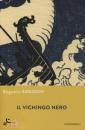 BIRGISSON BERGSVEINN, Il vichingo nero