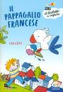 LEVI LIA, Il pappagallo francese