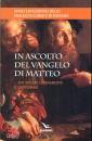 DIOCESI CUNEO E ..., Ascolto il Vangelo di Matteo
