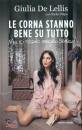 DE LELLIS GIULIA, Le corna stanno bene su tutto.